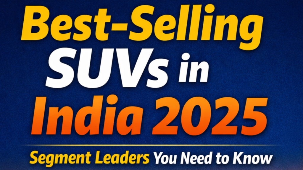 Best-Selling SUVs in India 2025