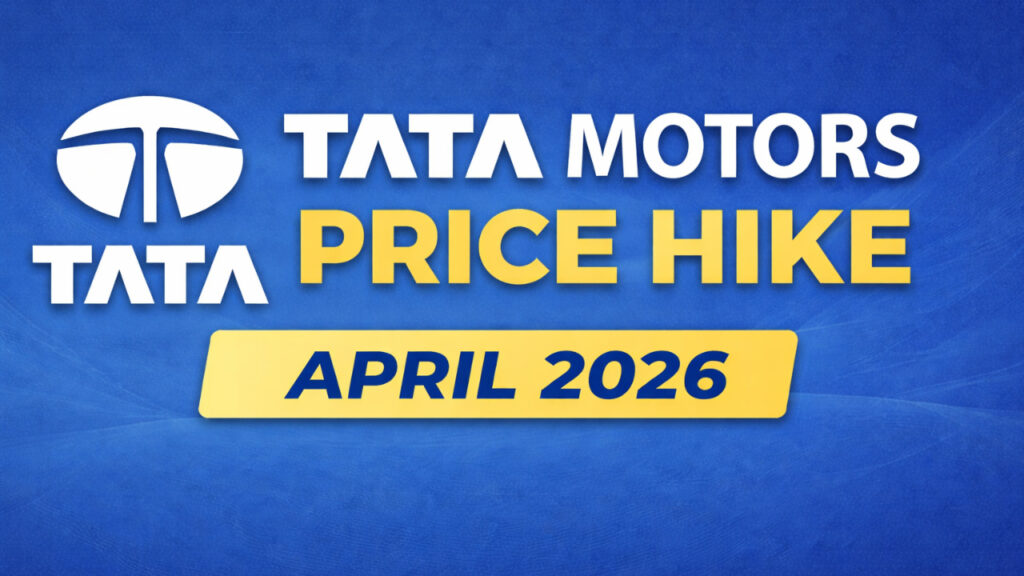 Tata Motors Price Hike April 2026