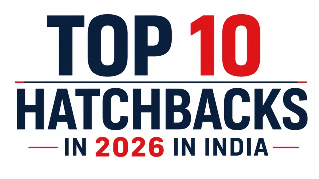 Top 10 Hatchbacks 2026