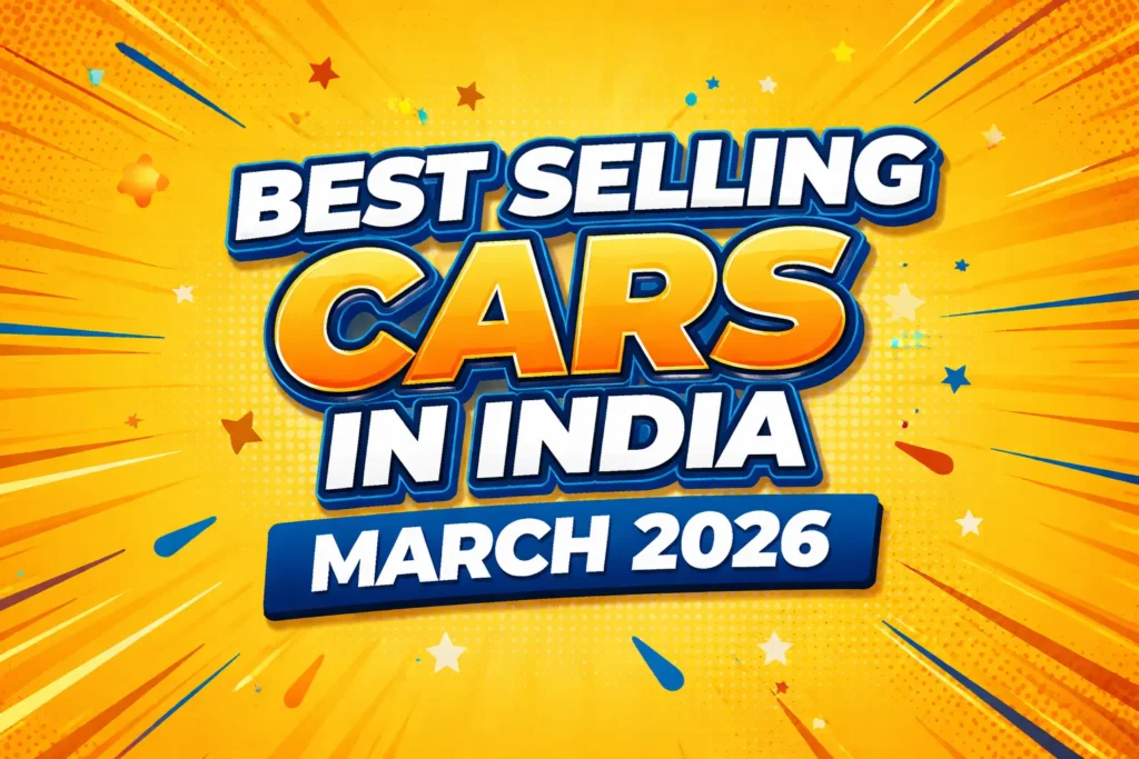 Best Selling Cars in India March 2026